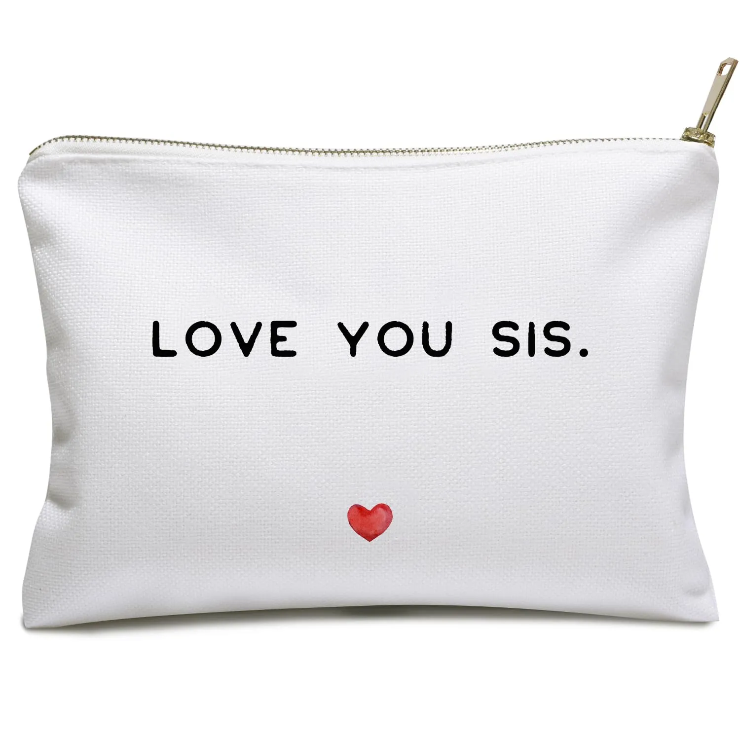 Linen Cosmetic Bag, Toiletry Bag, Love You Sis, Thoughtful Birthday Gifts for True Sister from Soul Sister, Intimate Holiday Gift, Fabulous Bridesmaids Gift.