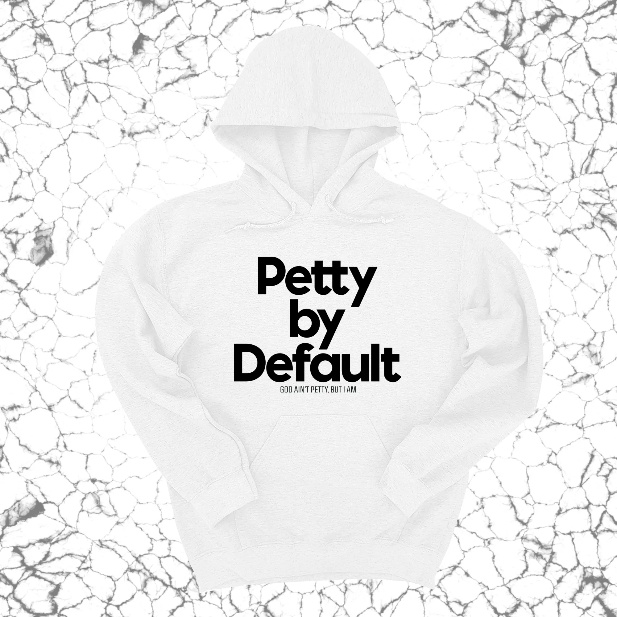 Petty by Default Unisex Hoodie