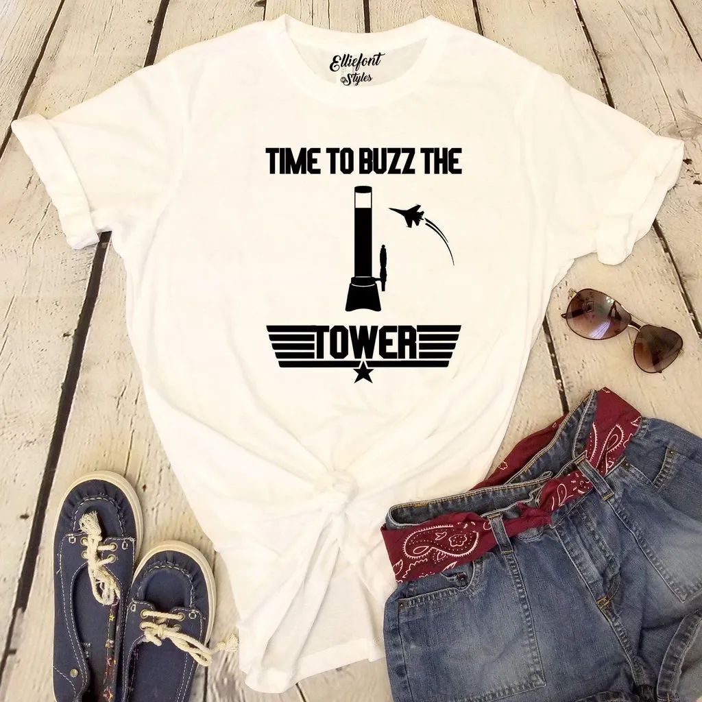 Time To Buzz The Tower | Beer Tower Shirt | Top Gun Movie Theme Shirts | Unisex Graphic Tee | Flight School | Maverick