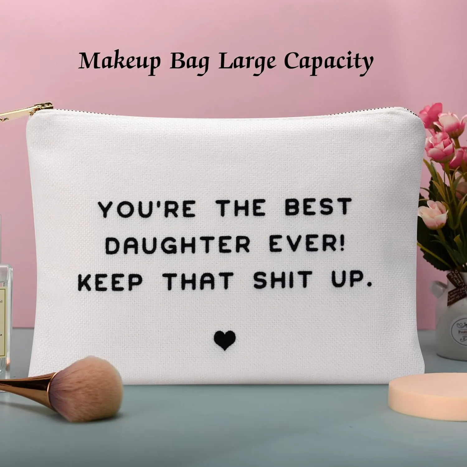 You Are The Best Daughter Ever Gifts from Mom - Makeup Bags Cosmetic Bags for Women, Large Cosmetic Bags, Daughter Wedding Christmas Gift, Daughter in Law Gifts, Bonus Daughter Gifts